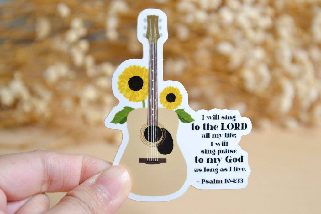 Psalm 104:33 Waterproof Christian Vinyl Stickers| Faith Stickers| Christian Stickers