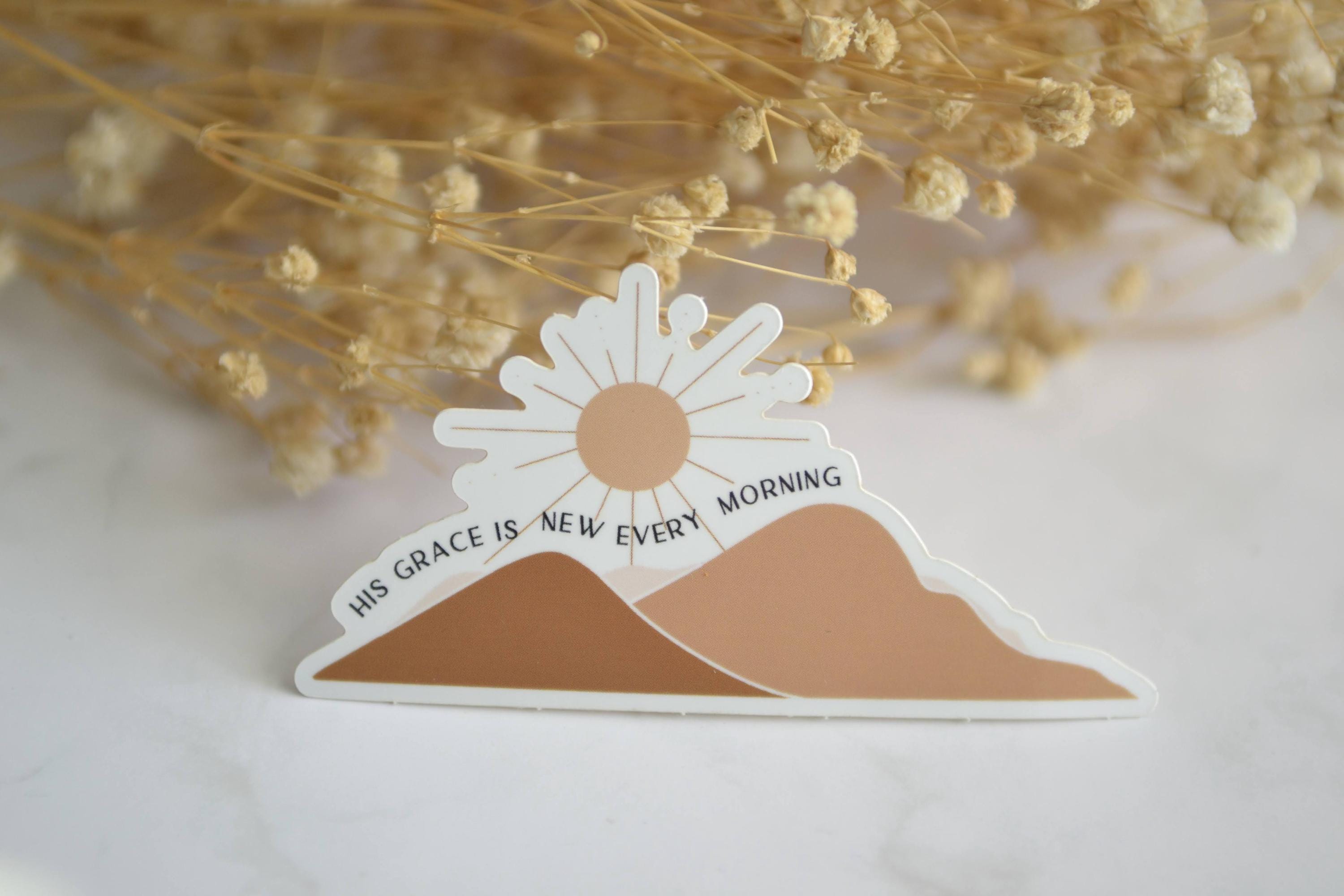 His Grace Is New Every Morning| Waterproof Christian Vinyl Stickers