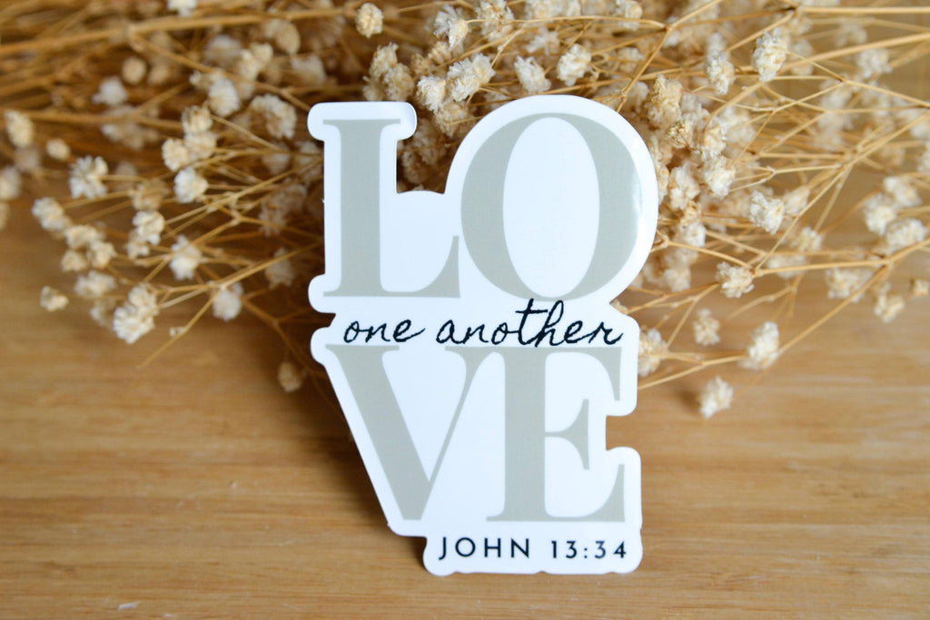 Love One Another Waterproof Christian Vinyl Sticker| Faith Sticker| Christian Sticker