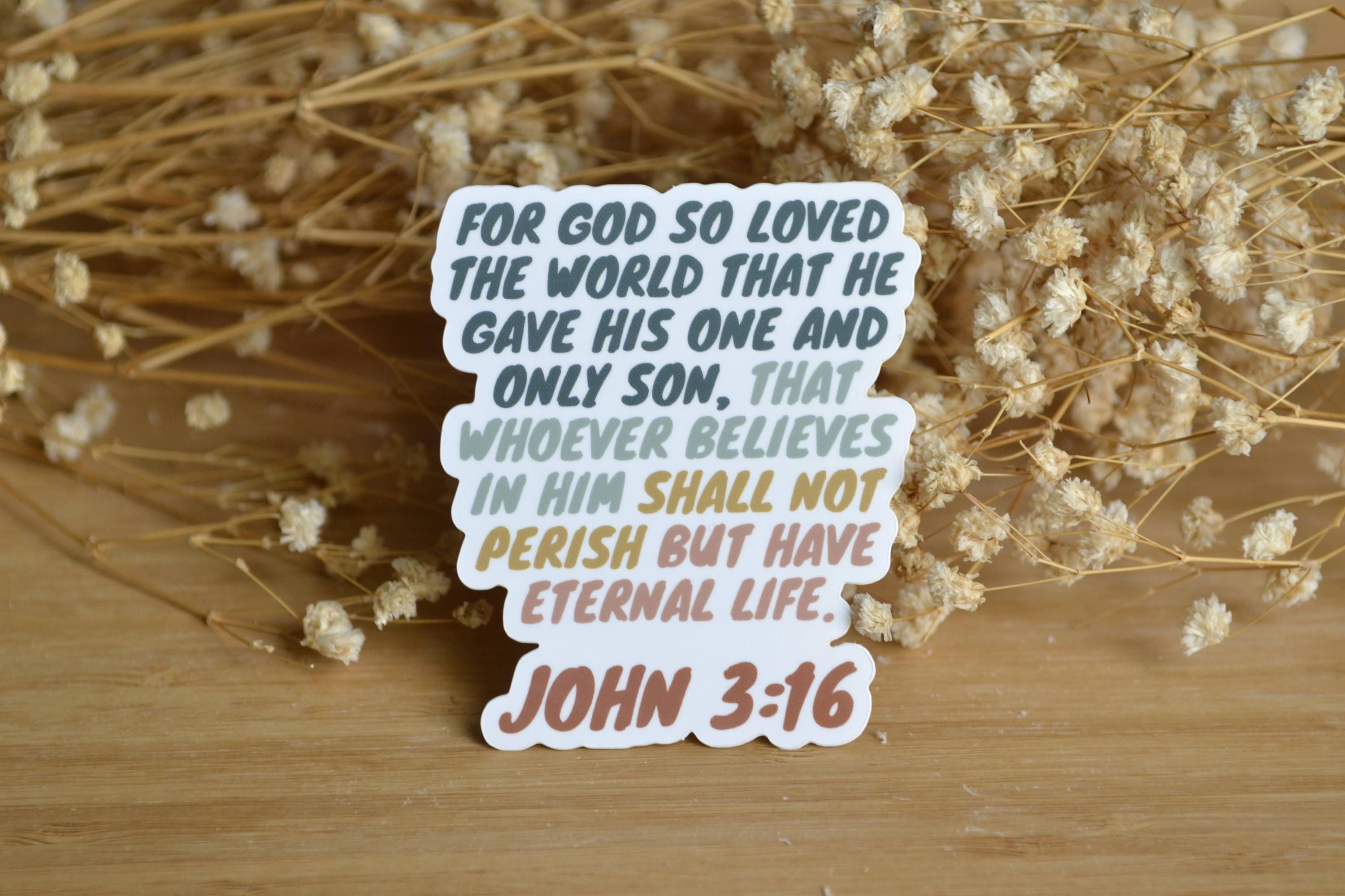 John 3:16 Waterproof Christian Sticker| Faith Sticker